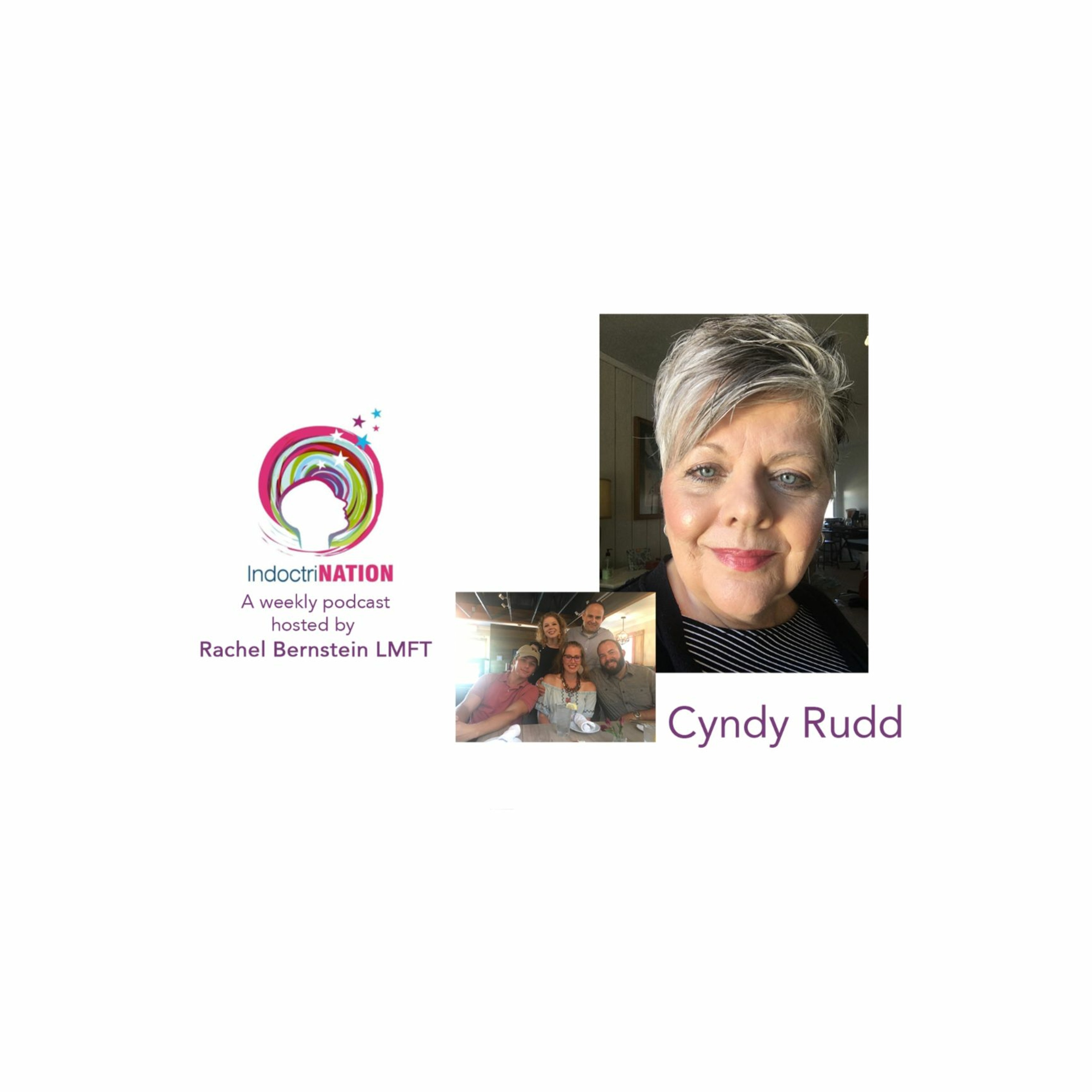 No Match For A Mother's Love w/ Cyndy Rudd - S5E4pt1