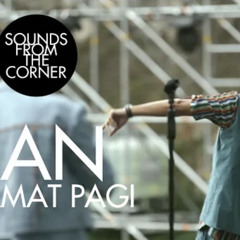 RAN -  Selamat Pagi  Sounds From The Corner Live 48