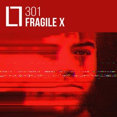 Loose Lips Mix Series - 301 - Fragile X