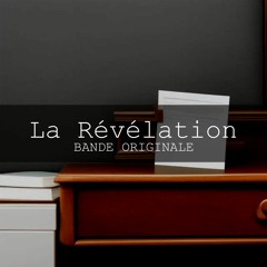 Générique - La Révélation (Bande Originale)