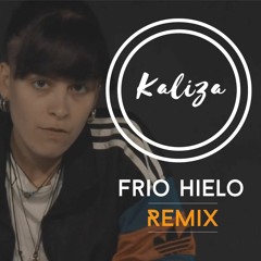 KALIZA ft. Bittah (Tribade) - Frío Hielo (DRAWER Remix)