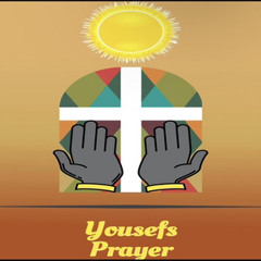Yousefs Prayer
