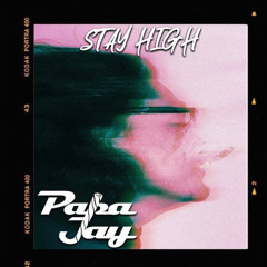 PapaJay - Stay High