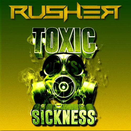 ☣️ TOXIC SICKNESS ☣️ RAVE 🎶 24 HRS A DAY!!! 🙌🥳💃