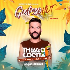 GOSTOSO HOT FORTALEZA_LIVE SET