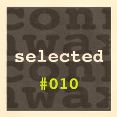 Connwax Selected #010 | DIWA