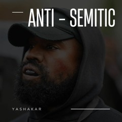 Anti - Semitic