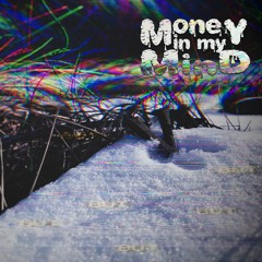 Faiik$ - Money In My Mind (Official Audio)