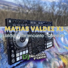 Matias Valdez X3 - Dj Niko® Forni►