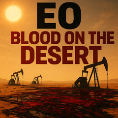 EO - Blood On The Desert