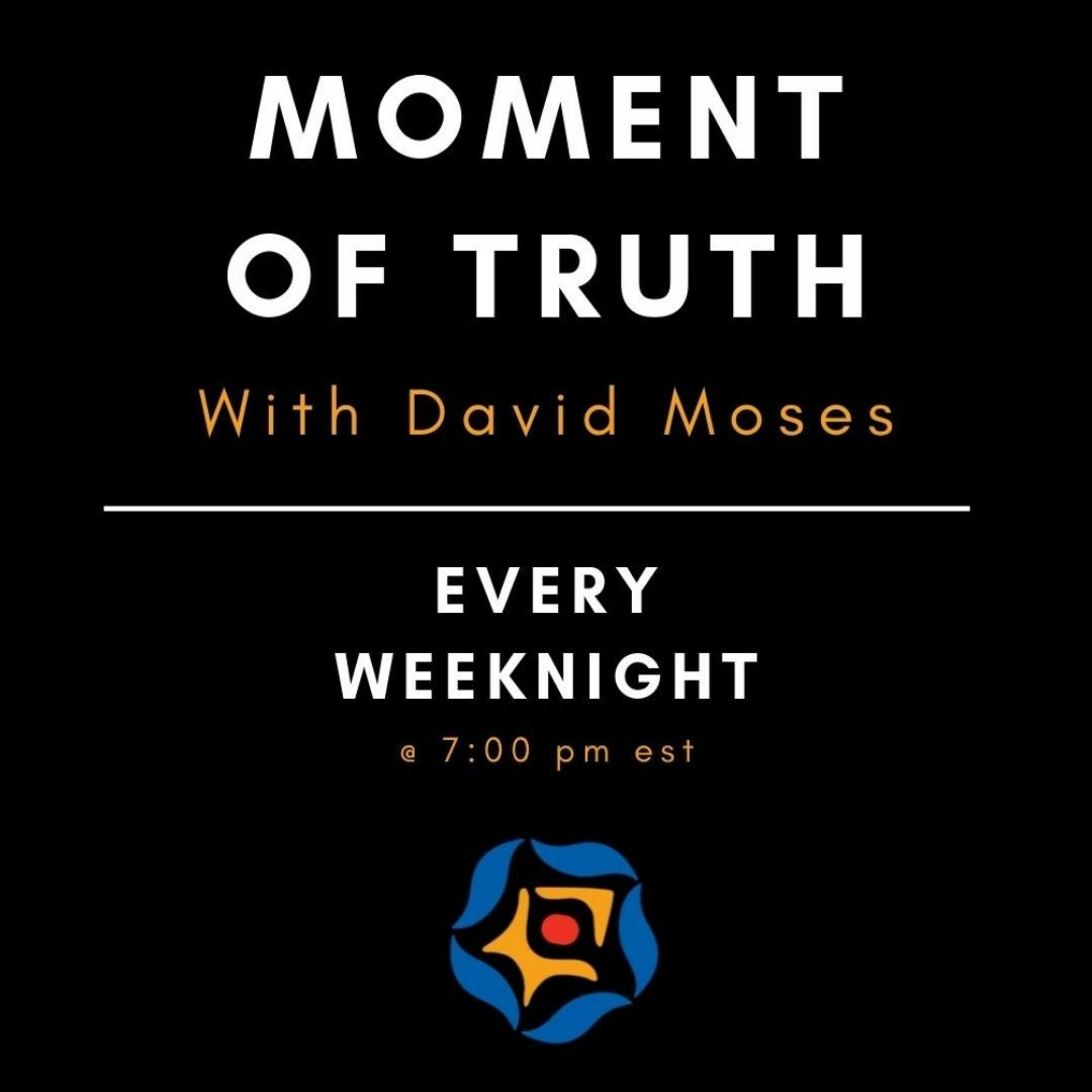 Moment of Truth