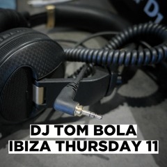 Ibiza Thursday 11