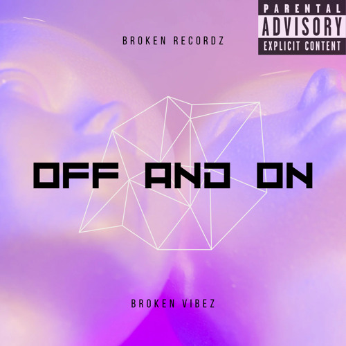 Off and On