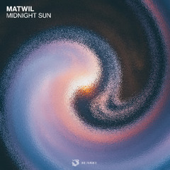 PREMIERE: Matwil ─ Midnight Sun (Extended Mix) [Dreamride]