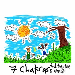 7 Chakras (feat. Tony Tone & Amir Bilal)