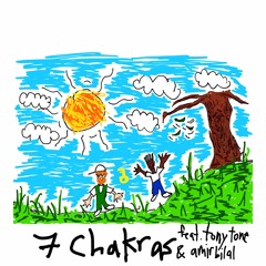 7 Chakras (feat. Tony Tone & Amir Bilal)