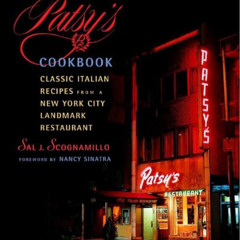 Read KINDLE 📒 Patsy's Cookbook: Classic Italian Recipes from a New York City Landmar