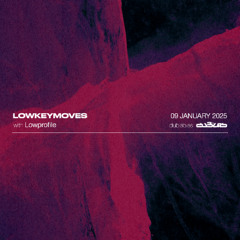 LOWKEYMOVES w/ Lowprofile @ dublab BCN [09.01.2025]