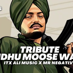 Tribute Sidhu Moose Wala | Legend - ITX ALI MUSIC & Mr Negative | Latest Song 2022