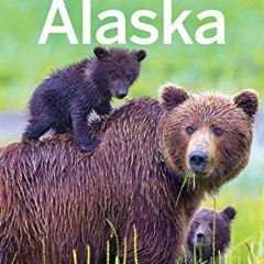 [GET] EBOOK EPUB KINDLE PDF Lonely Planet Alaska (Travel Guide) by  Brendan Sainsbury