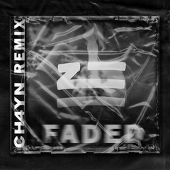 FADED (CH4YN REMIX)