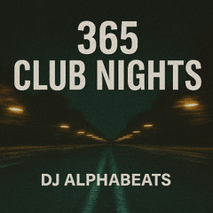 365 CLUB NIGHTS