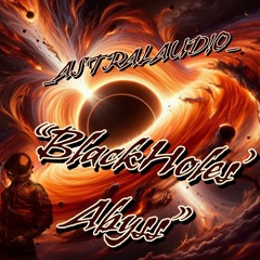 “Blackholes’ Abyss"