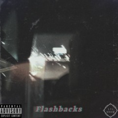 Flashbacks (Prod. Lil Xeem)