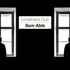 Loneliness Dub