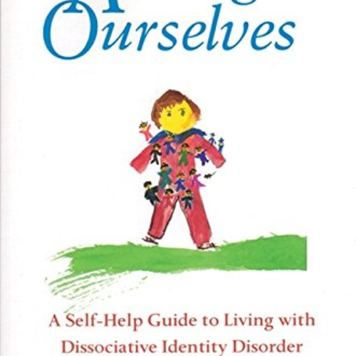 [FREE] KINDLE 💚 Amongst Ourselves: A Self-Help Guide to Living with Dissociative Ide