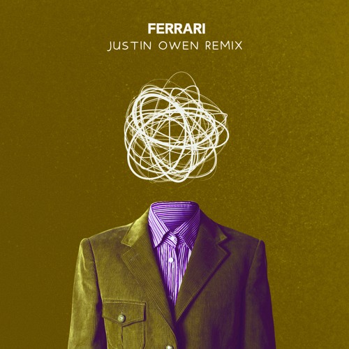 Ferrari (Justin Owen REMIX)