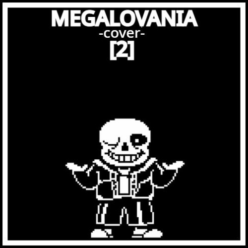 megalovania cover 2