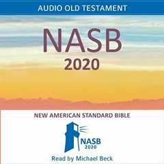 [GET] PDF EBOOK EPUB KINDLE Audio New American Standard Bible: NASB 2020 Old Testamen