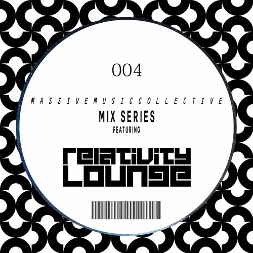Original Mix Series 004 : Relativity Lounge