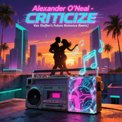 Criticize (Van Stoffen's Future Romance Remix)