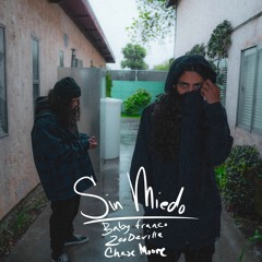 Baby Franco & ZooDeVille - Sin Miedo (prod. By Chase Moore)