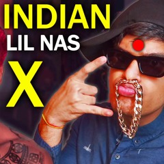 Indian Montero! (Lil Nas X - Remix Parody) - FULL VERSION
