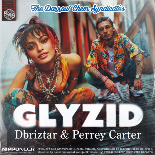 The Darrow Chem Syndicate - Glyzid (Dbriztar & Perrey Carter Remix)