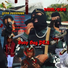 YXNG BOLDABOL - Body Bag PT.2 ( explicit  )  Feat DMM/SOS