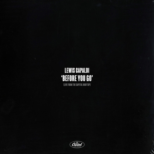 Before You Go (Live From The Capitol Rooftop)