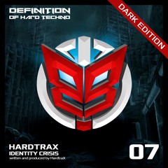 DOHT007 HardtraX - What Is That