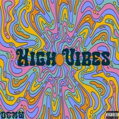 High Vibes (Asoe14 & Yungstatic)