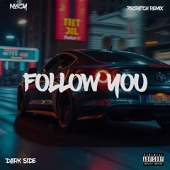 Noizy - Follow You (7Scratch Remix)