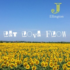Let Love Flow (Go Over and Under)