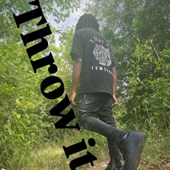 Throw it