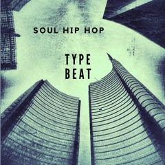 Soul Hip Hop Type Beat