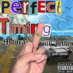 Perfect Timing (feat. JETHRO) (Prod. DURONE)