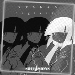Lagtrain (Soulusions Remix)