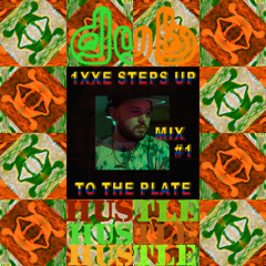 HUSTLEBLENDS #1 ~ 1xxe Steps Up to the Plate
