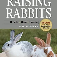 [View] KINDLE PDF EBOOK EPUB Storey's Guide to Raising Rabbits, 4th Edition: Breeds, Care, Housing b